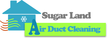 Sugar Land Air Duct Cleaning